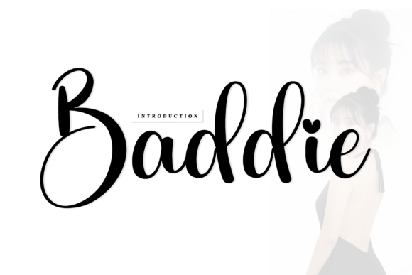 The Rhythmic Charm of Baddie: A Sophisticated Script Font